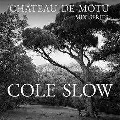 Cole Slow