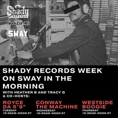 Shady Records Week - 1/20/22 WESTSIDE BOOGIE [Part 2]