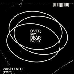Drake - O.M.D.B (Wavo Kato Edit)