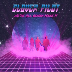 We're All Gonna Make It