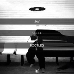 BL3SS , CamrinWatsin , bbyclose - KISSES (JAV BOOTLEG) (FREEDOWNLOAD)