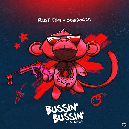 Riot Ten & SubDocta - Bussin Bussin (feat. JV Rhymes)