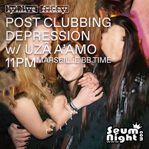post clubbing depression w/ Uzâ A’amo (21/03/25)