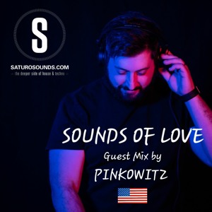 PINKOWITZ Guest Mix | Sounds of Love EP 014 | Saturo Sounds