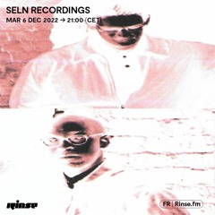 SELN Recordings - 06 Décembre 2022