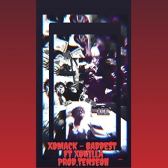 XoMack - Baddest ft Xokilla prod.Tenseoh