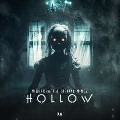 Hollow (ft. Digital Mindz)