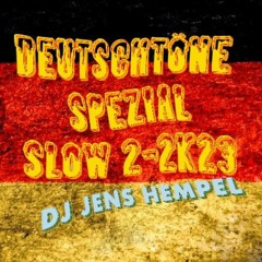 DEUTSCHTÖNE Slow #2 - 2k23