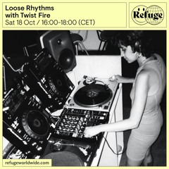 Loose Rhythms - Twist Fire - 17 Oct 2025