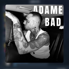 Adame Bad - Shayan yo ft Panisa.