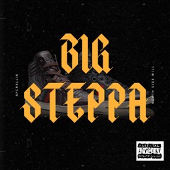 Big Steppa (feat. BFC Rell)