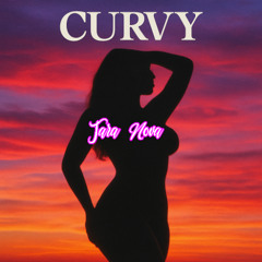 CURVY -  (Prod By Michael J Foxx)
