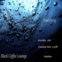 ...::: Deep house - Black coffee Lounge :::... 2023 - 04 - 06