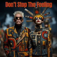 Don't Stop The Feeling