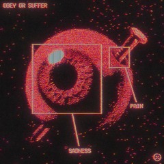 Obey or Suffer