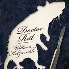 Access EBOOK 📝 Doctor Rat by  William Kotzwinkle EBOOK EPUB KINDLE PDF
