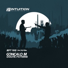 GONCALO M - Trapped By Dogma - Intuition Recordings Pt