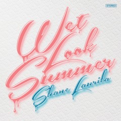 Wet Look Summer