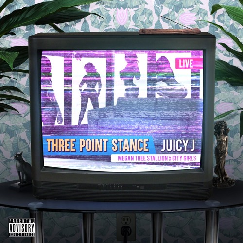 Three Point Stance (feat. City Girls & Megan Thee Stallion)