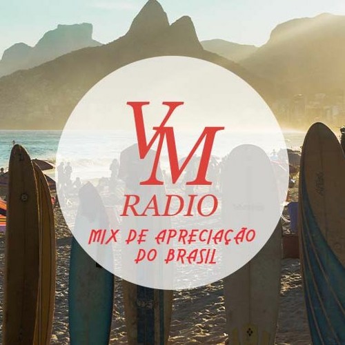 VM Radio Special - Mix de Apreciação do Brasil