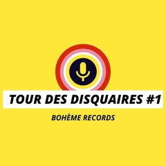 Tour des disquaires #1 : Bohème Records