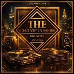 The Champ is Here (Ex-Rights Available) - soundamentalists@gmail.com