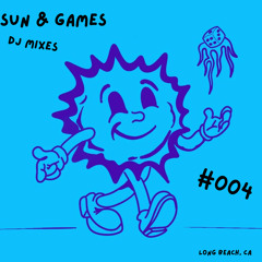 Sun & Games | #004 | DJ Mix