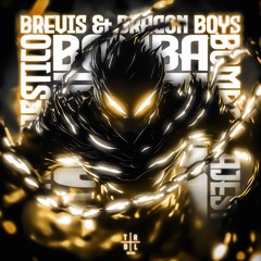 Brevis & Dragon Boys - Bomba Majestico