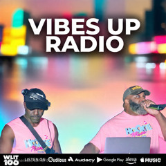 Vibes Up Radio WLIT 106 8-11-25