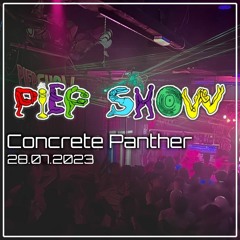 PiepShow - Concrete Panther(28.07.2023)