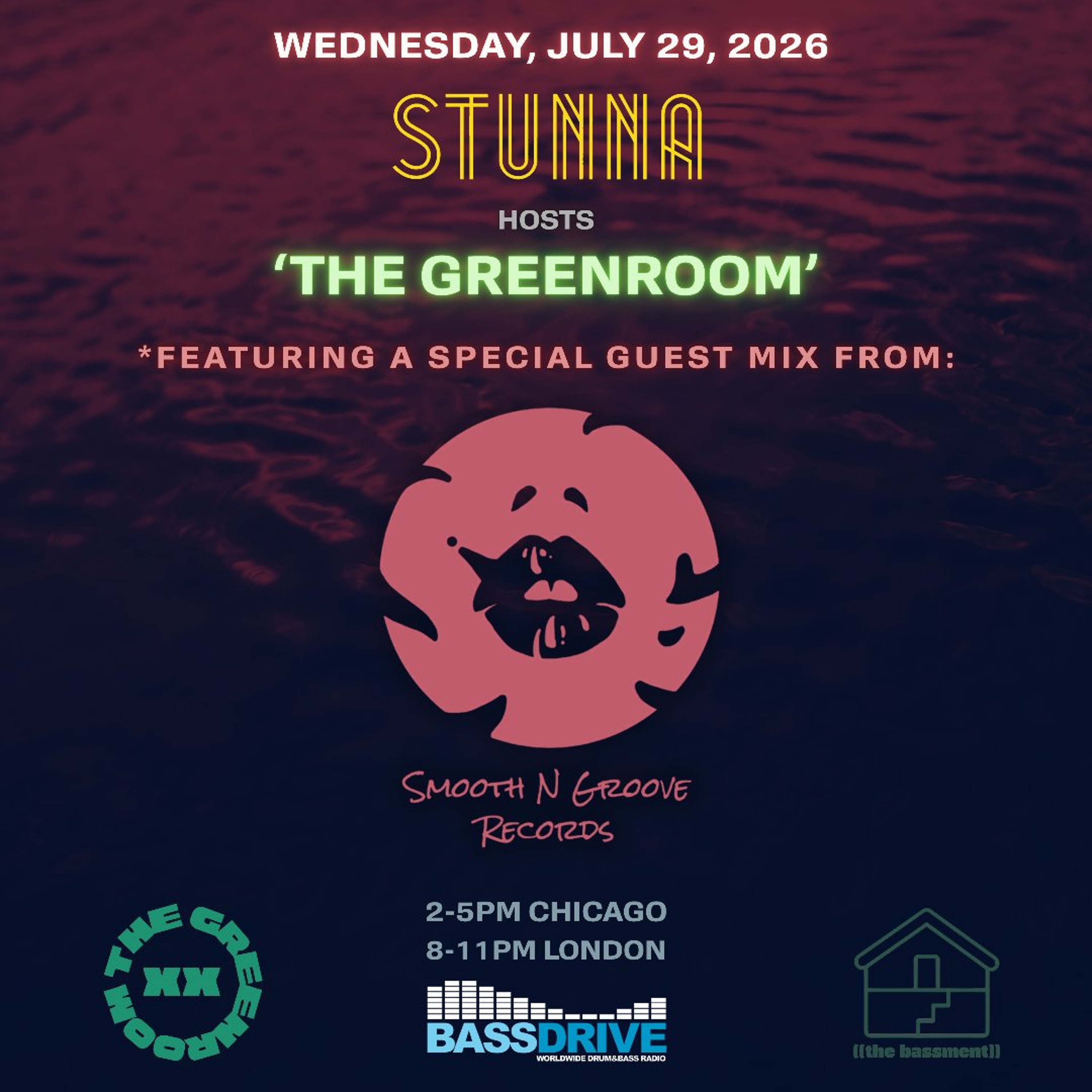 STUNNA Hosts THE GREENROOM with SMOOTH N GROOVE RECORDS Guest Mix July 29 2026 episode artwork