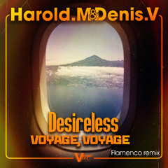 Desireless - Voyage, voyage ( Harold.M & Denis.V remix )