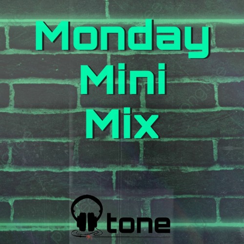 Monday Mini Mix