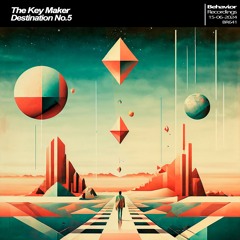 The Key Maker - Destination No.5 (Out Now)