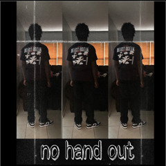 No hand out