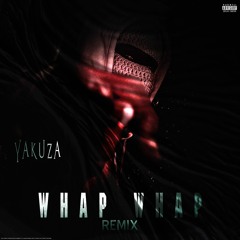 WHAP WHAP (remix)