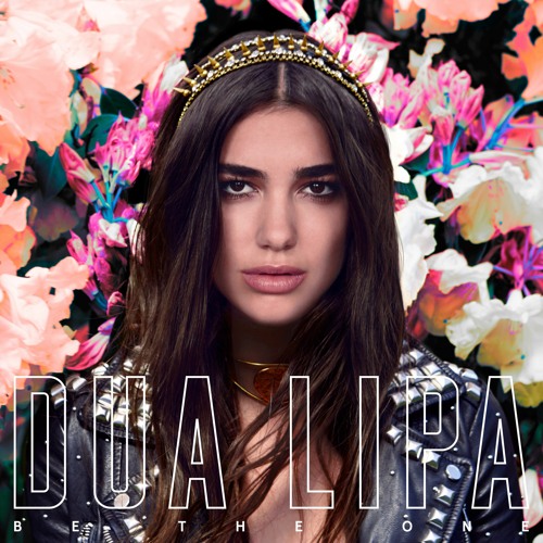 Dua Lipa - Be The One смотреть клип онлайн бесплатно. Скачать клип Dua Lipa - Be The One