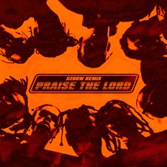 Praise The Lord - Sznow Remix