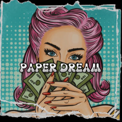 Paper Dream (feat. Devin’s World & Melmige)
