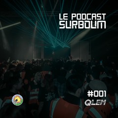Surboum Podcast #001 - Qlem