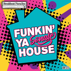Sonale - Funkin Ya House