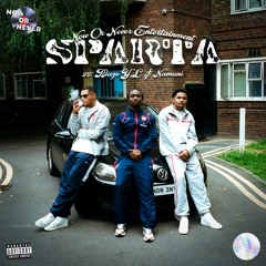 Now Or Never Entertainment Ft. BlazeYL & Namani - Sparta