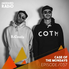 Westwood Radio 057 - Case of the Mondays