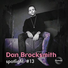 fhainest Spotlight #13 - Dan Brocksmith