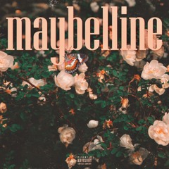 Maybelline (Prod. T-Leck & RRAREBEAR)