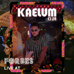 Hay Que Bueno - KAELUM CLUB - Palma, Mallorca (LIVE) - FORBES - Latin House Mix
