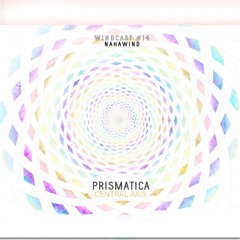 𝗪𝗶𝗻𝗱𝗰𝗮𝘀𝘁 𝟭𝟰: Prismatica ༄ Central Axis