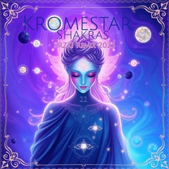 Kromestar - Shakras (KRZKI Remix)