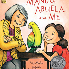 [VIEW] PDF 📃 Mango, Abuela, and Me by  Meg Medina &  Angela Dominguez EPUB KINDLE PD