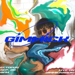 GIMMICKRADIO w/ ECTOPUS 9.26.23